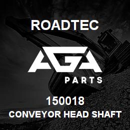 150018 Roadtec CONVEYOR HEAD SHAFT | AGA Parts
