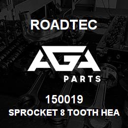 150019 Roadtec SPROCKET 8 TOOTH HEADSHAFT 2 1/4" | AGA Parts