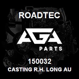 150032 Roadtec CASTING R.H. LONG AUGER | AGA Parts