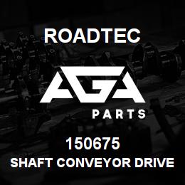 150675 Roadtec SHAFT CONVEYOR DRIVE | AGA Parts