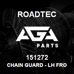 151272 Roadtec CHAIN GUARD - LH FRONT - SIDE | AGA Parts