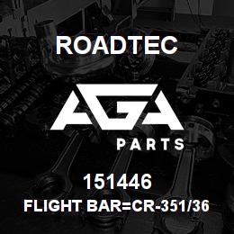 151446 Roadtec FLIGHT BAR=CR-351/361 FEEDER CHAIN | AGA Parts