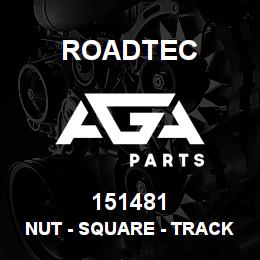 151481 Roadtec NUT - SQUARE - TRACK - 9/16-18 | AGA Parts