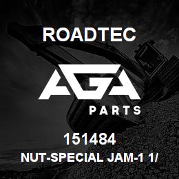 151484 Roadtec NUT-SPECIAL JAM-1 1/2-11 1/2(NPSM) | AGA Parts