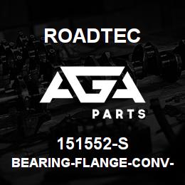 151552-S Roadtec BEARING-FLANGE-CONV- 1 15/16 BORE | AGA Parts
