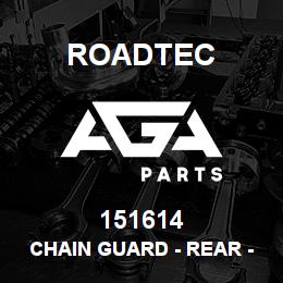 151614 Roadtec CHAIN GUARD - REAR - L & R | AGA Parts