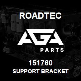 151760 Roadtec SUPPORT BRACKET | AGA Parts