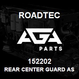 152202 Roadtec REAR CENTER GUARD ASSY | AGA Parts