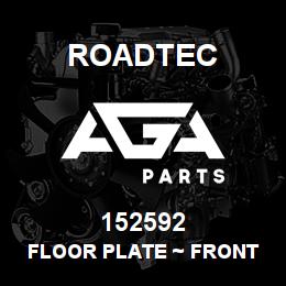 152592 Roadtec FLOOR PLATE ~ FRONT | AGA Parts