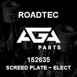152635 Roadtec SCREED PLATE ~ ELECTRIC HEAT MAIN | AGA Parts