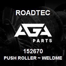 152670 Roadtec PUSH ROLLER ~ WELDMENT & MACHINING | AGA Parts