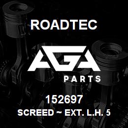 152697 Roadtec SCREED ~ EXT. L.H. 5 FT. | AGA Parts