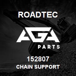 152807 Roadtec CHAIN SUPPORT | AGA Parts