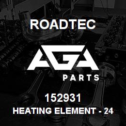 152931 Roadtec HEATING ELEMENT - 240 V 1250 WATT | AGA Parts