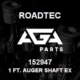 152947 Roadtec 1 FT. AUGER SHAFT EXTENSION | AGA Parts