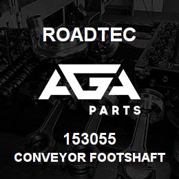 153055 Roadtec CONVEYOR FOOTSHAFT | AGA Parts