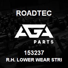 153237 Roadtec R.H. LOWER WEAR STRIP | AGA Parts
