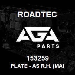 153259 Roadtec PLATE - AS R.H. (MAIN SCREED) | AGA Parts
