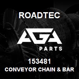 153481 Roadtec CONVEYOR CHAIN & BAR ASSY | AGA Parts