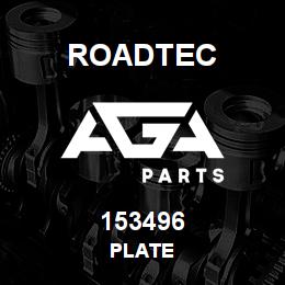 153496 Roadtec PLATE | AGA Parts