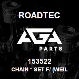 153522 Roadtec CHAIN * SET F/ (WEILER E2850/E1250A C3) 184 PITCHES | AGA Parts