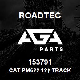 153791 Roadtec CAT PM622 12ﾔ TRACK PADS | AGA Parts