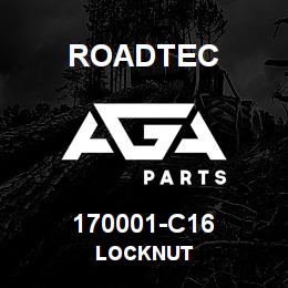 170001-C16 Roadtec LOCKNUT | AGA Parts