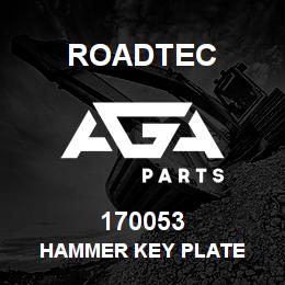170053 Roadtec HAMMER KEY PLATE | AGA Parts