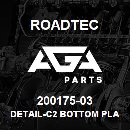 200175-03 Roadtec DETAIL-C2 BOTTOM PLATE (AUGER END) | AGA Parts