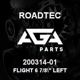 200314-01 Roadtec FLIGHT 6 7/8" LEFT PITCH RIGHT S | AGA Parts