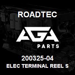 200325-04 Roadtec ELEC TERMINAL REEL SOCKET SIZE 20 | AGA Parts