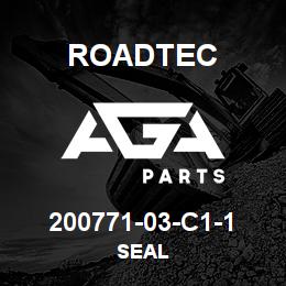200771-03-C1-1 Roadtec SEAL | AGA Parts