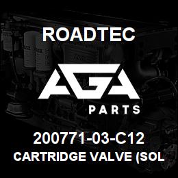 200771-03-C12 Roadtec CARTRIDGE VALVE (SOLENOID) | AGA Parts