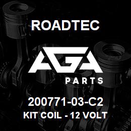 200771-03-C2 Roadtec KIT COIL - 12 VOLT | AGA Parts