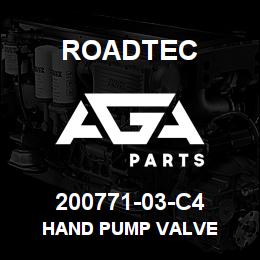 200771-03-C4 Roadtec HAND PUMP VALVE | AGA Parts