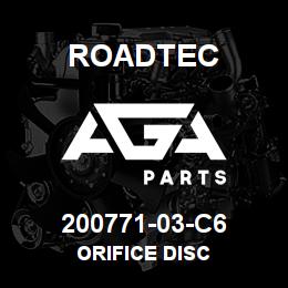 200771-03-C6 Roadtec ORIFICE DISC | AGA Parts