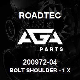 200972-04 Roadtec BOLT SHOULDER - 1 X 2 X 3/4-10 THRD | AGA Parts