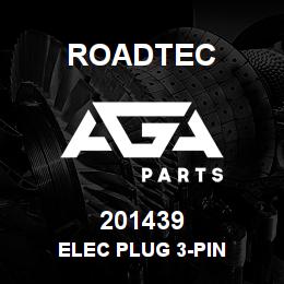 201439 Roadtec ELEC PLUG 3-PIN | AGA Parts