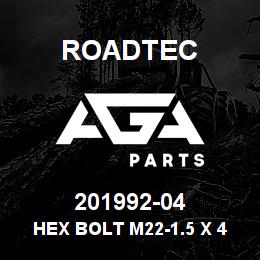 201992-04 Roadtec HEX BOLT M22-1.5 X 45 961 | AGA Parts