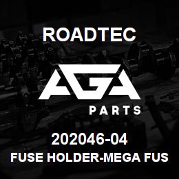 202046-04 Roadtec FUSE HOLDER-MEGA FUSE | AGA Parts