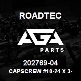 202769-04 Roadtec CAPSCREW #10-24 X 3-1/2" SOCKET | AGA Parts
