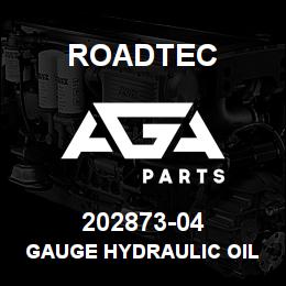 202873-04 Roadtec GAUGE HYDRAULIC OIL TEMPERATURE | AGA Parts
