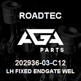 202936-03-C12 Roadtec LH FIXED ENDGATE WELDMENT | AGA Parts
