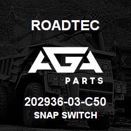 202936-03-C50 Roadtec SNAP SWITCH | AGA Parts