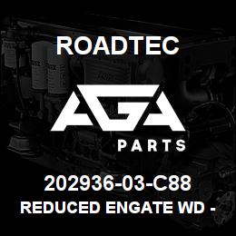 202936-03-C88 Roadtec REDUCED ENGATE WD - FLOATING RH V31 | AGA Parts