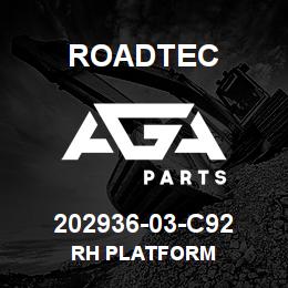 202936-03-C92 Roadtec RH PLATFORM | AGA Parts