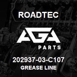 202937-03-C107 Roadtec GREASE LINE | AGA Parts