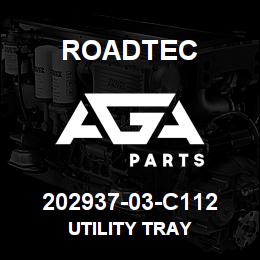 202937-03-C112 Roadtec UTILITY TRAY | AGA Parts
