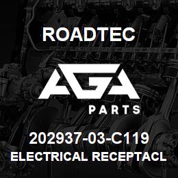 202937-03-C119 Roadtec ELECTRICAL RECEPTACLE | AGA Parts