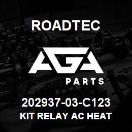 202937-03-C123 Roadtec KIT RELAY AC HEAT | AGA Parts